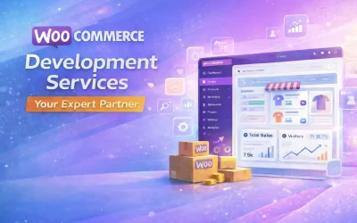 WooCommerce Development Services : Your Expert Partner